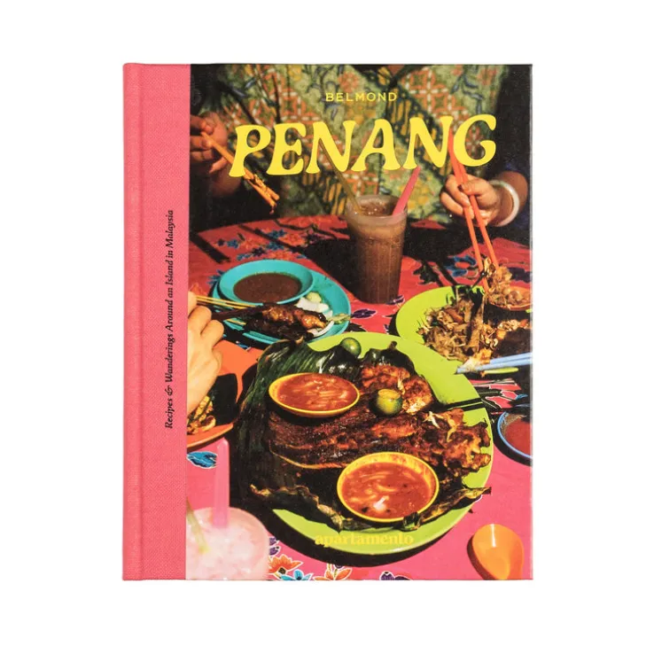 Apartamento PENANG: Recipes & Wanderings Around an Island in Malaysia